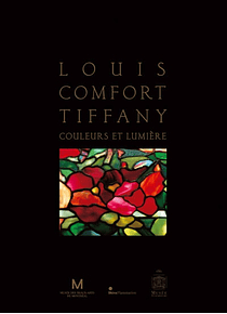 Louis Comfort Tiffany : couleurs et lumière