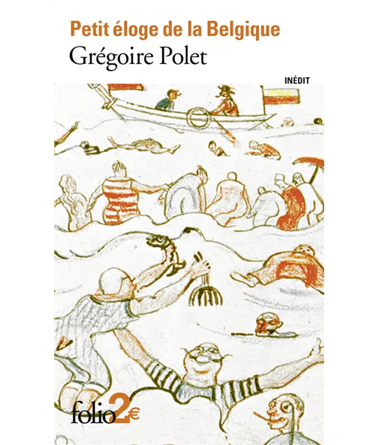 Petit éloge de la Belgique, de Grégoire Polet