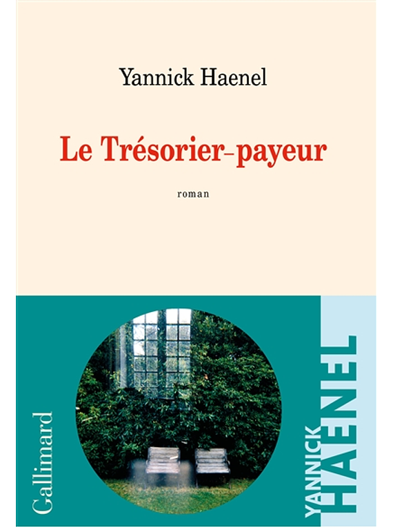  Le trésorier-payeur, de Yannick Haenel