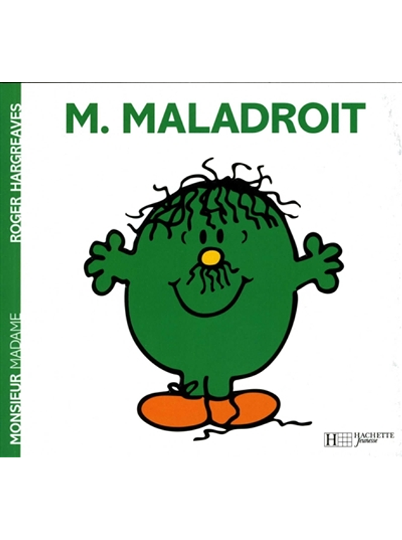 Les Monsieur Madame - Monsieur Maladroit, de Roger Hargreaves