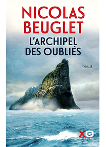 L'archipel des oubliés, de Nicolas Beuglet