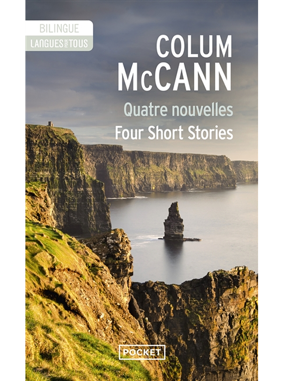 Quatre nouvelles / Four short stories, de Colum McCann 