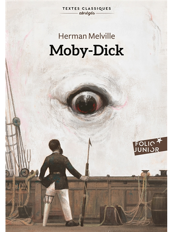 Moby Dick ou Le cachalot, de Herman Melville 