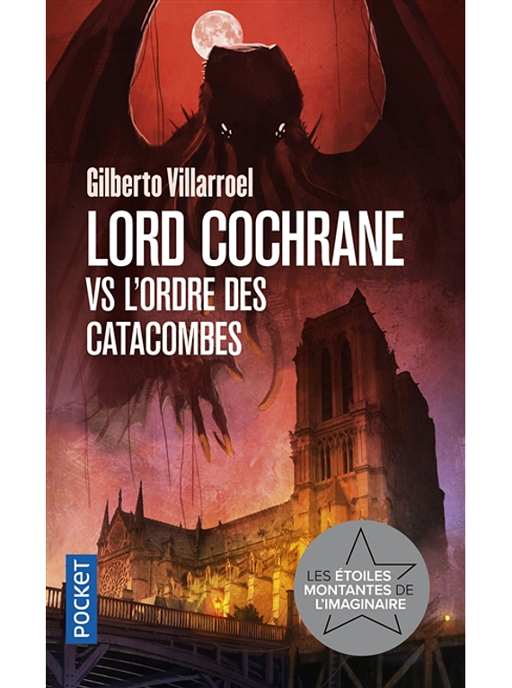 Lord Cochrane vs l'Ordre des catacombes, de Gilberto Villarroel