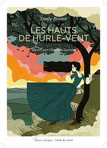 Les hauts de Hurle-Vent, de Emily Brontë