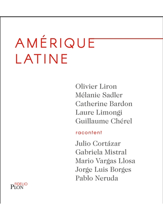 Amérique latine, de Olivier Liron, Mélanie Sadler, Catherine Bardon et al.