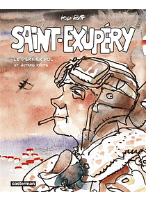 Saint-Exupéry, le dernier vol : et autres récits, de Hugo Pratt 