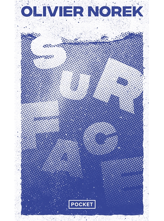 Surface, de Olivier Norek