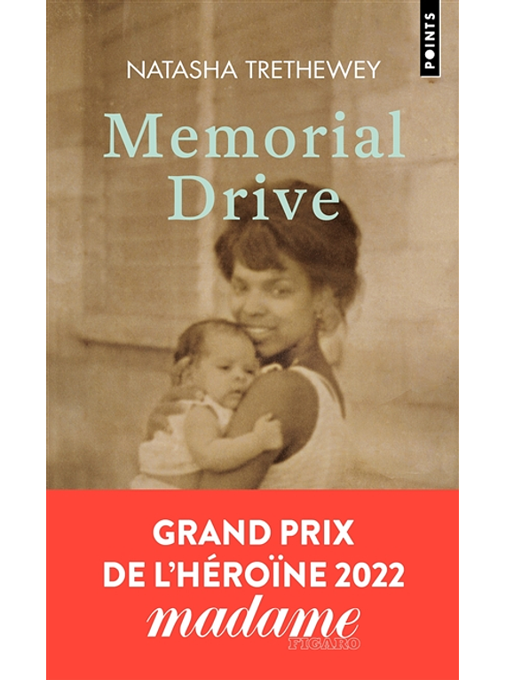 Memorial drive : mémoires d'une fille, de Natasha Trethewey