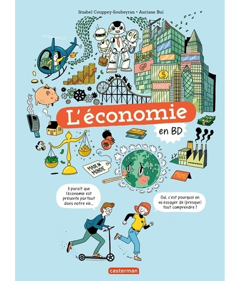 L'économie en BD, de Jézabel Couppey-Soubeyran et Auriane Bui