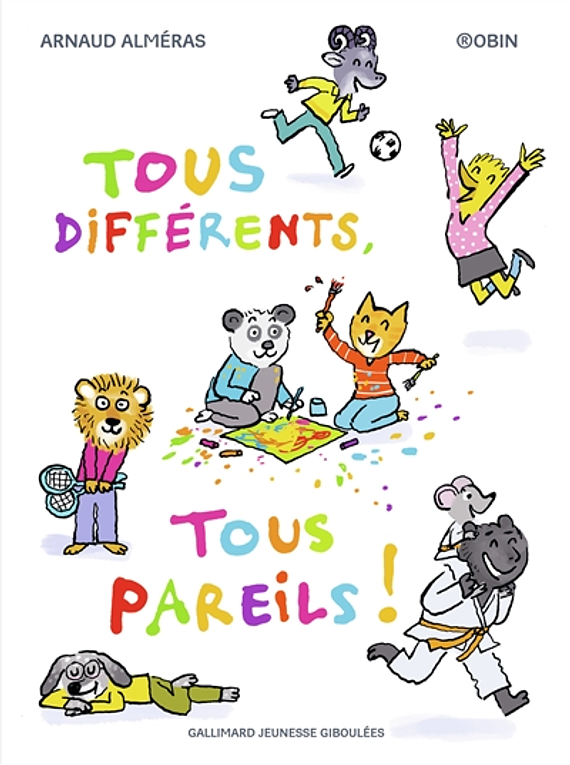 Tous différents, tous pareils ! de Arnaud Alméras et Robin