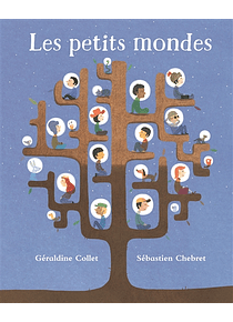 Les petits mondes, de Géraldine Collet et Sébastien Chebret