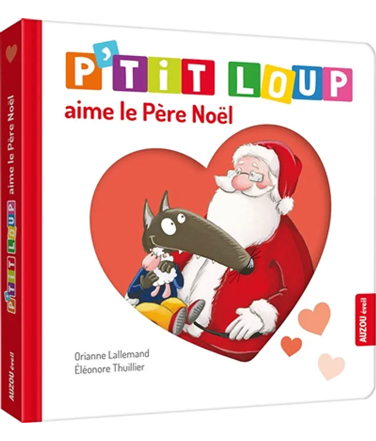  P'tit Loup aime le Père Noël, de Orianne Lallemand