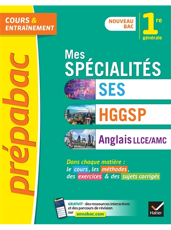 Prépabac 1ère - Spécialités SES, HGGSP, Anglais LLCE-AMC 
