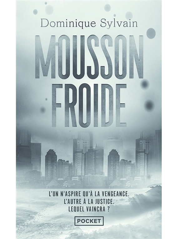 Mousson froide, de Dominique Sylvain