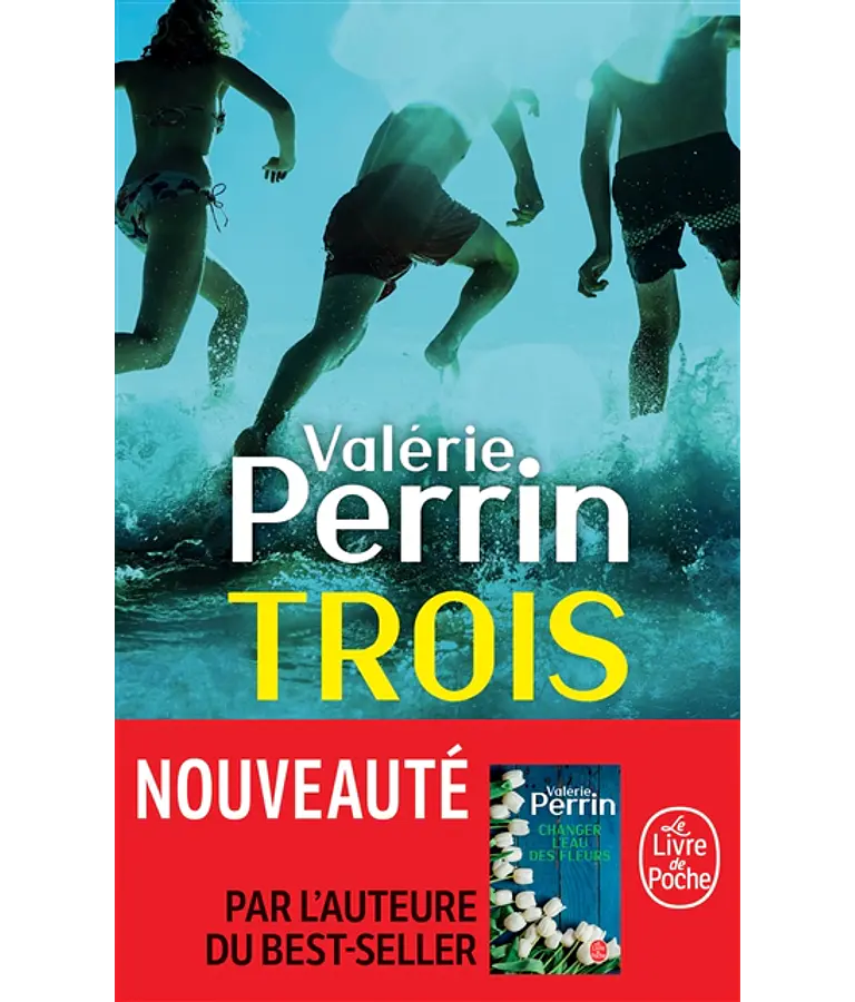 Trois, de Valérie Perrin
