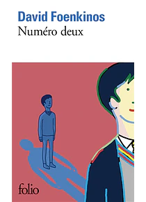 Numéro deux, de David Foenkinos