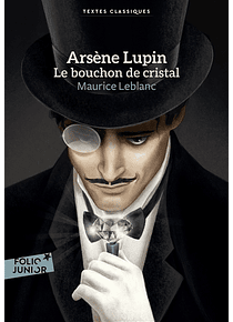Arsène Lupin - Le bouchon de cristal, de Maurice Leblanc