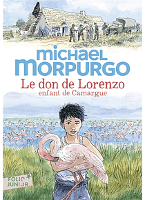 Le don de Lorenzo, enfant de Camargue, de Michael Morpurgo 