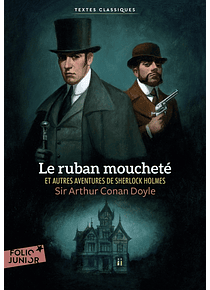 Le ruban moucheté : et autres aventures de Sherlock Holmes, de sir Arthur Conan Doyle 