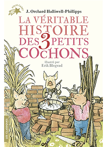 La véritable histoire des 3 petits cochons, de J. Orchard Halliwell-Phillipps
