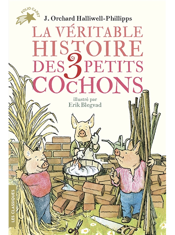 La véritable histoire des 3 petits cochons, de J. Orchard Halliwell-Phillipps