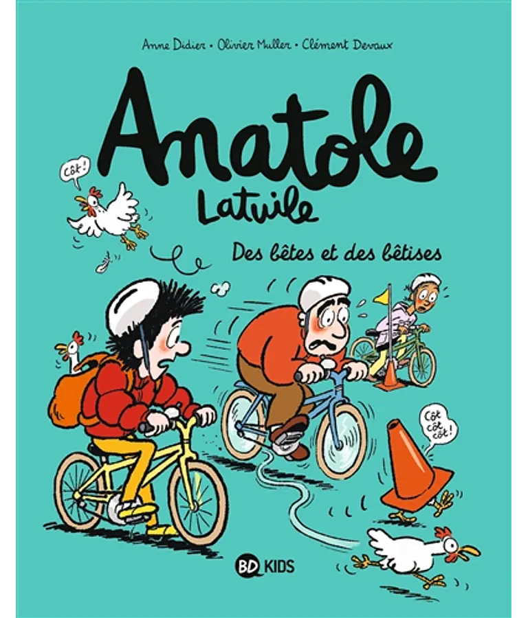 Anatole Latuile - Des bêtes et des bêtises