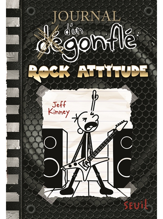 Journal d'un dégonflé Volume 17, Rock attitude, de Jeff Kinney