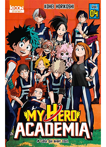 My hero academia Vol. 4 - Celui qui avait tout, de Kohei Horikoshi 