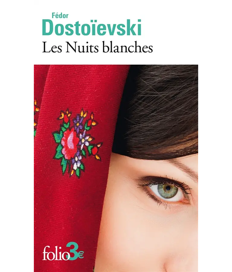 Les nuits blanches, de Fédor Dostoïevski 