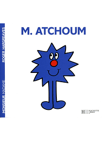 Les Monsieur Madame - Monsieur Atchoum, de Roger Hargreaves