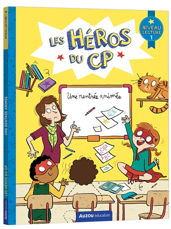 Les héros du CP. Une rentrée animée, de Marie-Désirée Martins