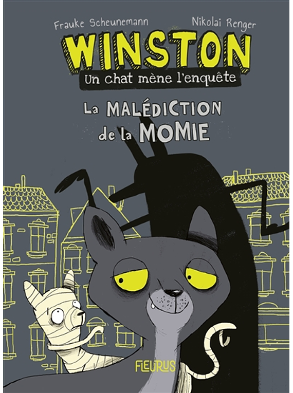 Winston, un chat mène l'enquête - La malédiction de la momie, de Frauke Scheunemann et Nikolai Renger