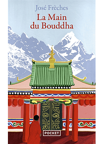 La main du Bouddha, de José Frèches