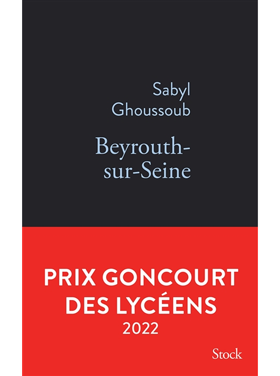 Beyrouth-sur-Seine, de Sabyl Ghoussoub