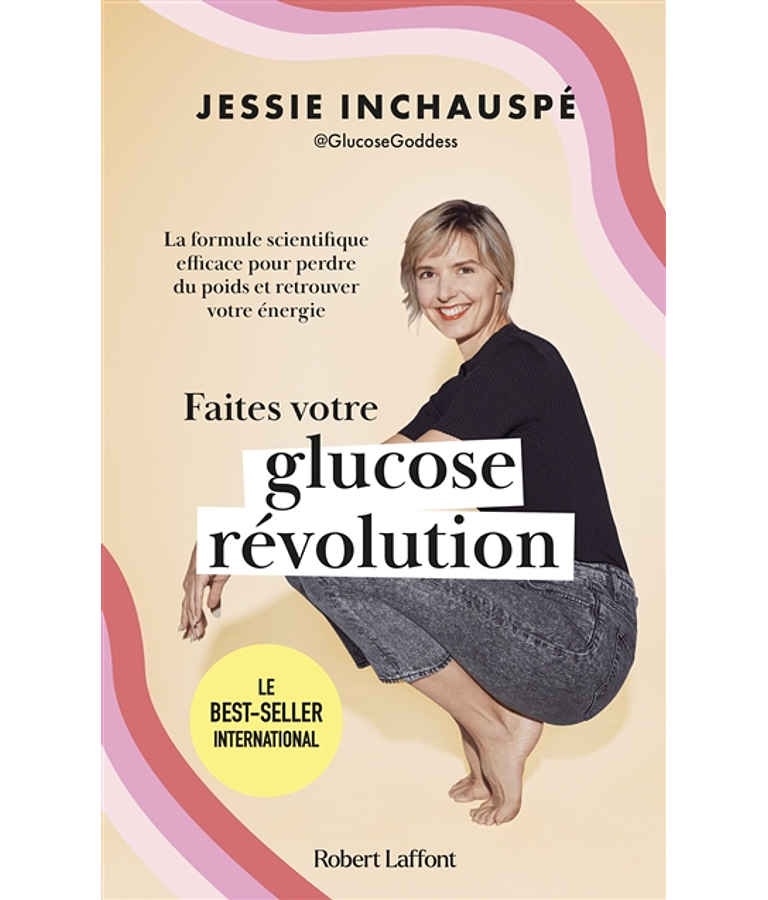 Faites votre glucose révolution, de Jessie Inchauspé