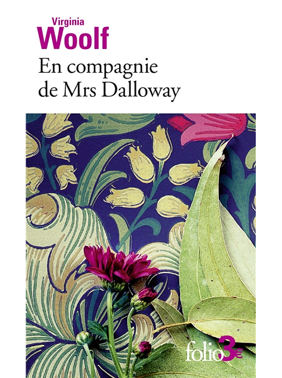 En compagnie de Mrs Dalloway, de Virginia Woolf