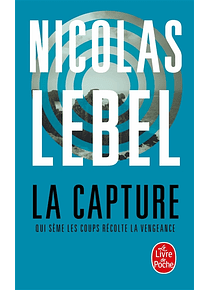 La capture, de Nicolas Lebel