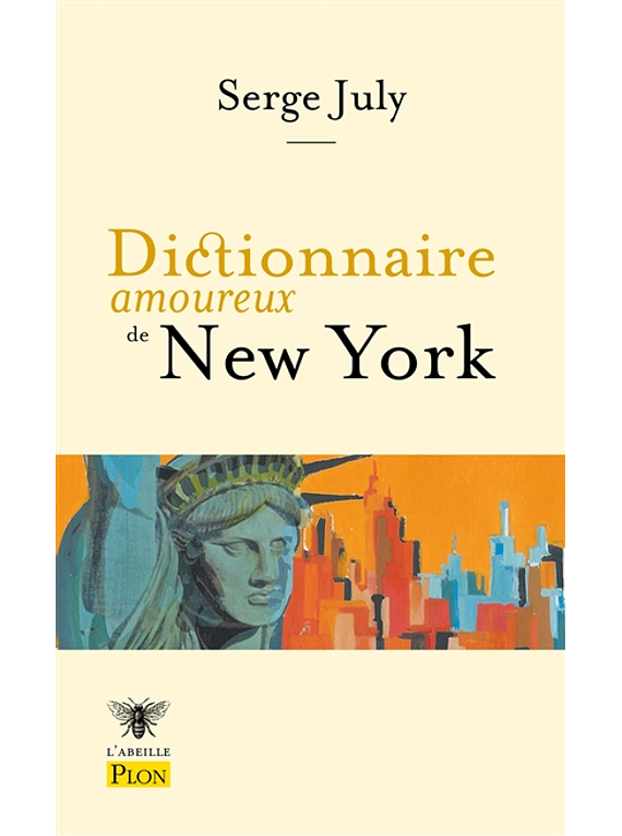 Dictionnaire amoureux de New York, de Serge July