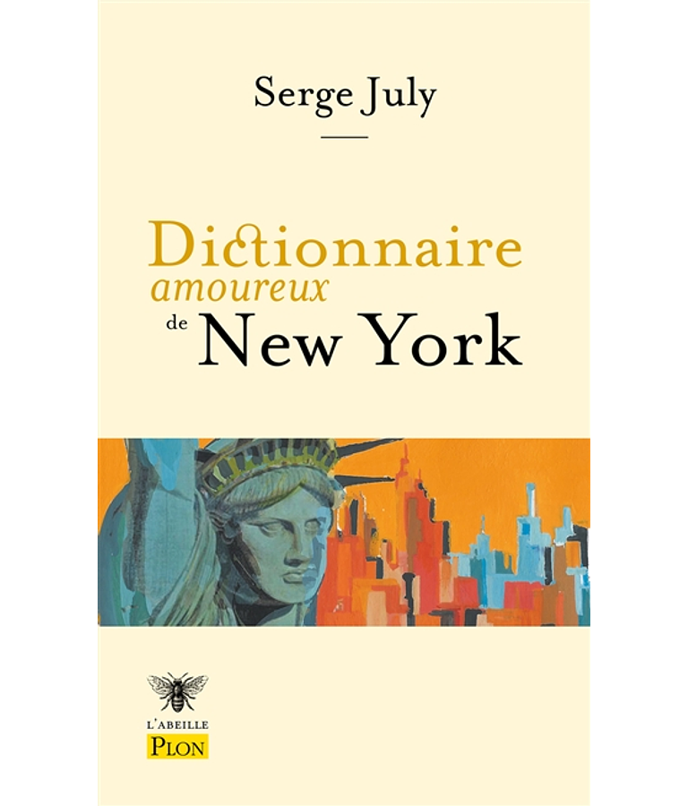 Dictionnaire amoureux de New York, de Serge July