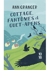 Cottage, fantômes et guet-apens, de Ann Granger