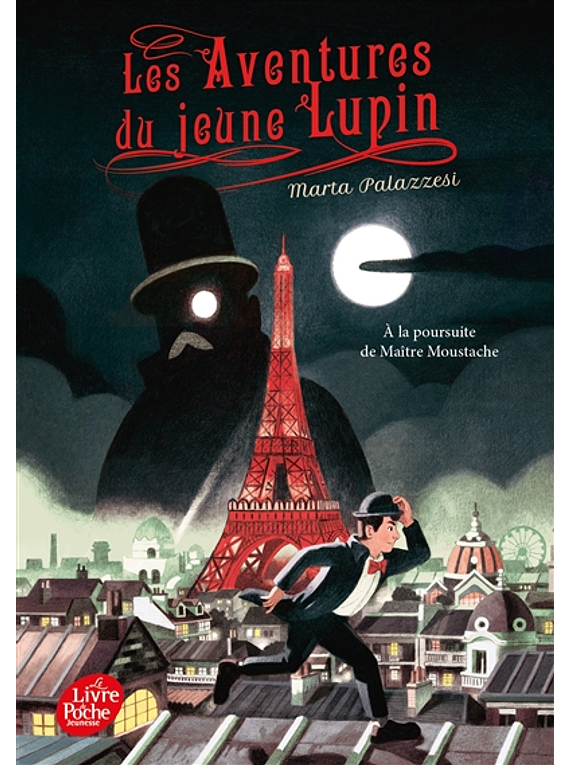 Les aventures du jeune Lupin 1 - A la poursuite de maître Moustache, de Marta Palazzesi