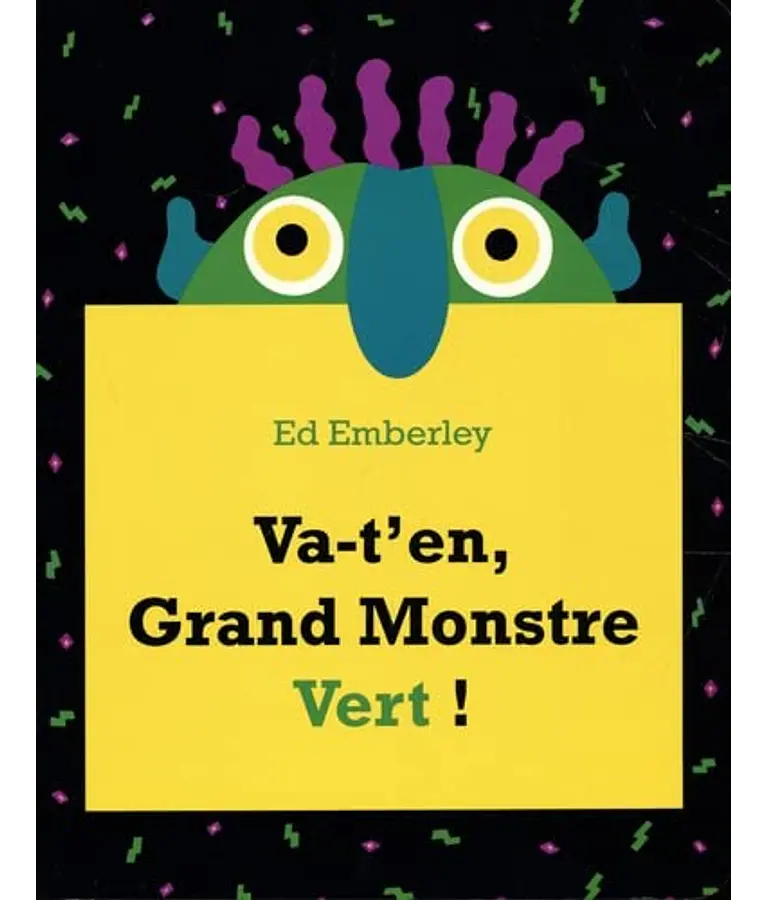Va-t'en, grand monstre vert ! de Ed Emberley