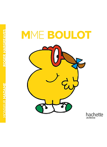 Les Monsieur Madame - Madame Boulot, de Roger Hargreaves