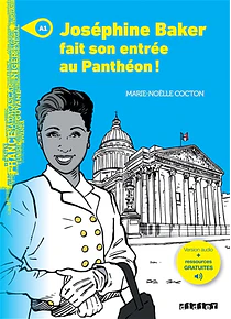 Joséphine Baker fait son entrée au Panthéon !, de Marie-Noëlle Cocton