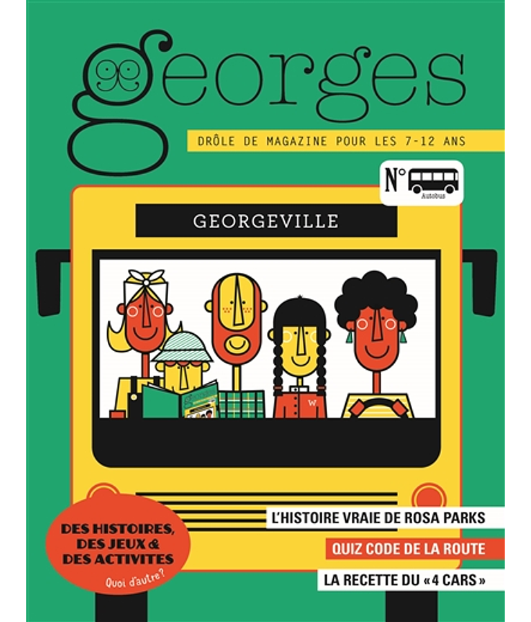 Georges - Drôle de magazine pour enfants, n° 41 Autobus