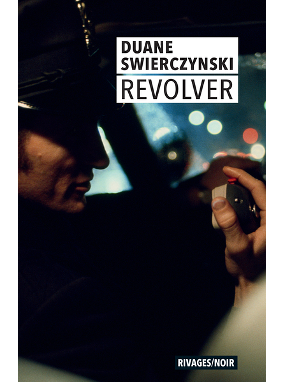 Revolver, de Duane Swierczynski