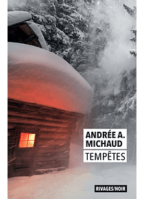Tempêtes. de Andrée A. Michaud