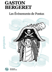 Les événements de Pontax, de Gaston Bergeret