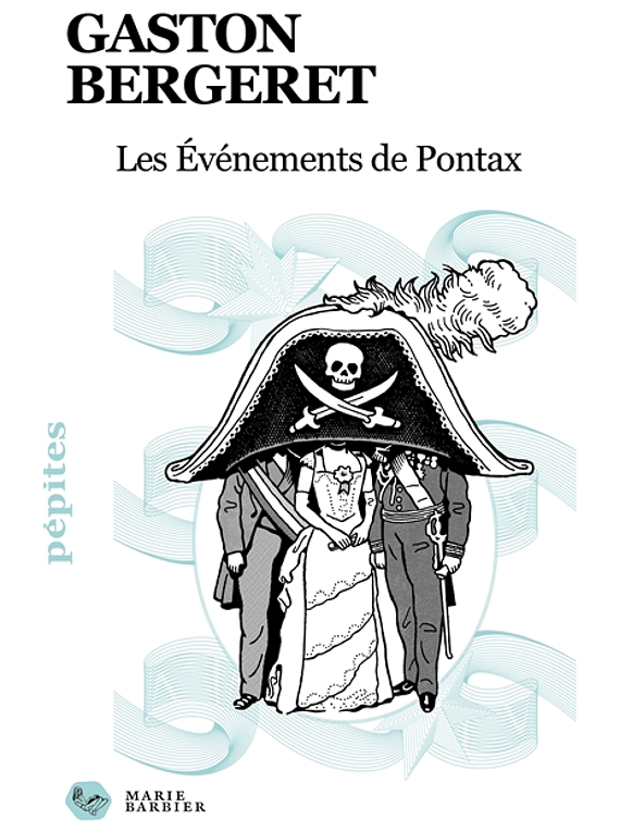 Les événements de Pontax, de Gaston Bergeret